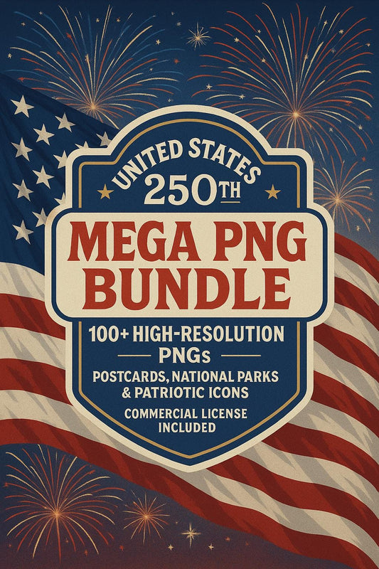 United States 250th Birthday – Mega PNG Bundle (America @ 250 Years) – Celebrate 250 Years of Freedom - 650MB+ - MstrcrftMinis - 1296